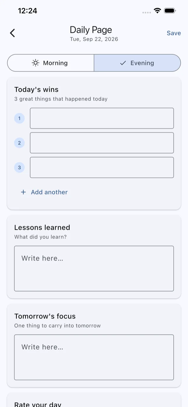 Daily Page, evening: today's wins, lessons learned, tomorrow's focus, and a rating of your day